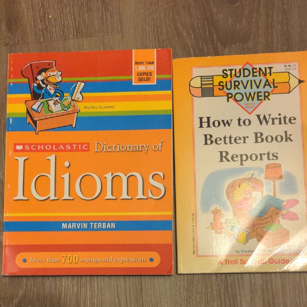 Scholastic Dictionary of Idioms and Writing Guide